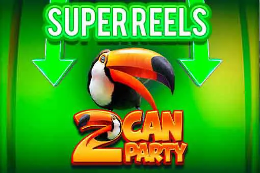 Two Can Party SuperReels 
